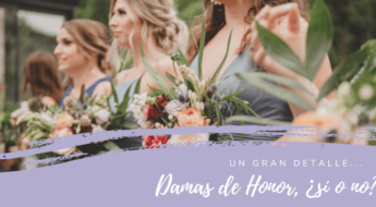 Damas de Honor en la boda